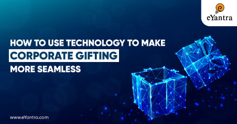 How to Use Technology to Make Corporate Gifting More Seamless